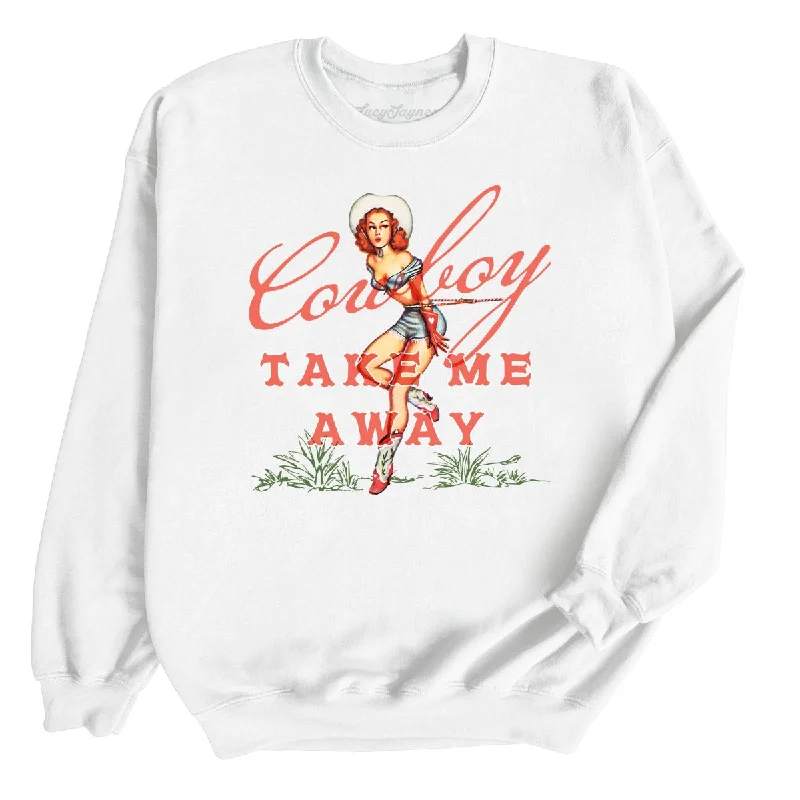 Cowboy Take Me Away Sweatshirt