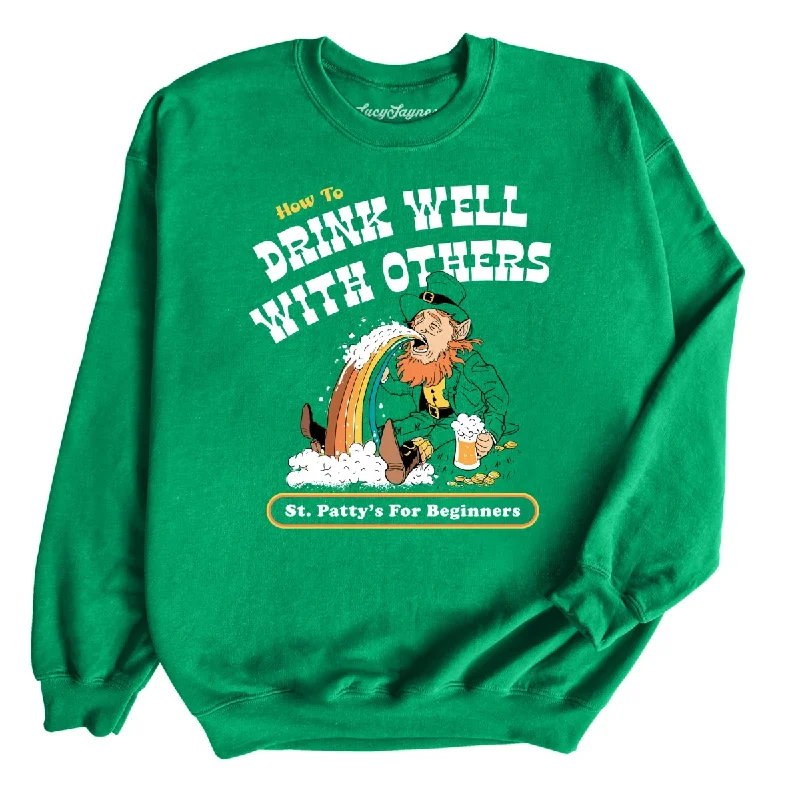 How To Drink Well With Others - Sweatshirt