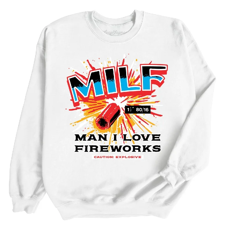 Man I Love Fireworks Sweatshirt