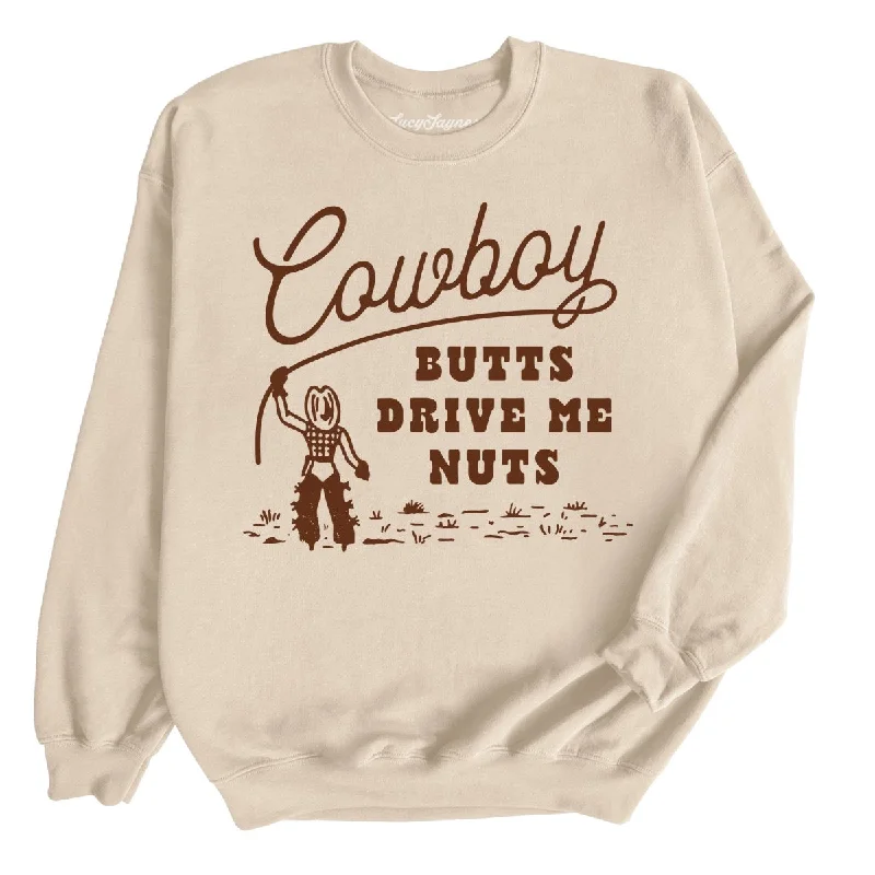 Cowboy Butts Drive Me Nuts Sweatshirt