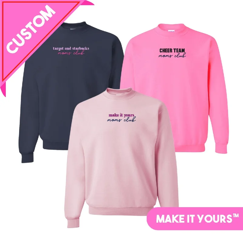 Make It Yours™ 'Moms Club' Crewneck Sweatshirt